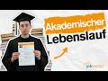Akademischer Lebenslauf – Inhalt, Aufbau & Tipps