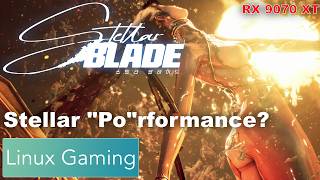 Stellar Blade Demo: Linux Performance-Analyse (Bazzite vs. Windows 11) | RX 9070 XT