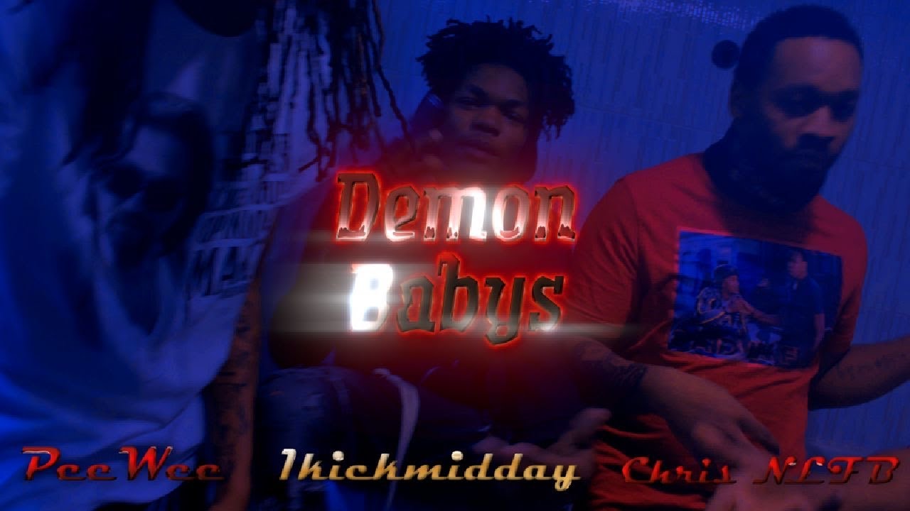 Watch 1Kickmidday x Chris NLFB x PeeWee - Demon Babys | Shot By MAD La Familia on YouTube Watch 1Kickmidday x Chris NLFB x PeeWee - Demon Babys | Shot By MAD La Familia on YouTube