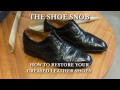 The Shoe Snob - How To Restore Your Creased Leather Shoes