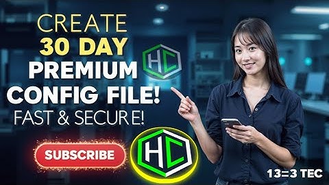 How to Create  30-Day Premium Config File and Set It Up on HTTP Custom VPN