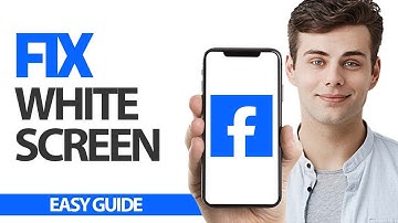 How To Fix Facebook App White Screen Problem | Final Solution