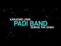 Padi - Semua Tak Sama (karaoke guitar) lirik