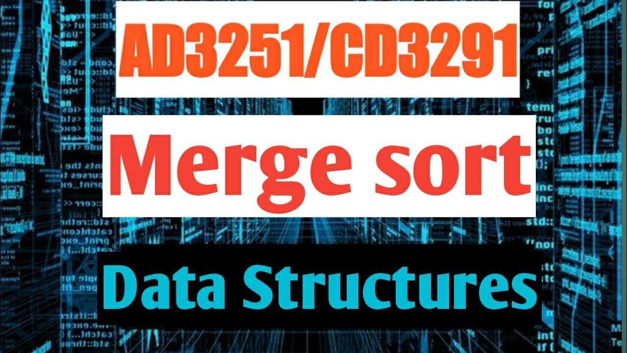 Merge sort in tamil || Data structures design || AD3251/CD3291||Anna ...