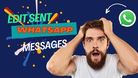 How To Edit WhatsApp Messages | WhatsApp Edit Message 2023