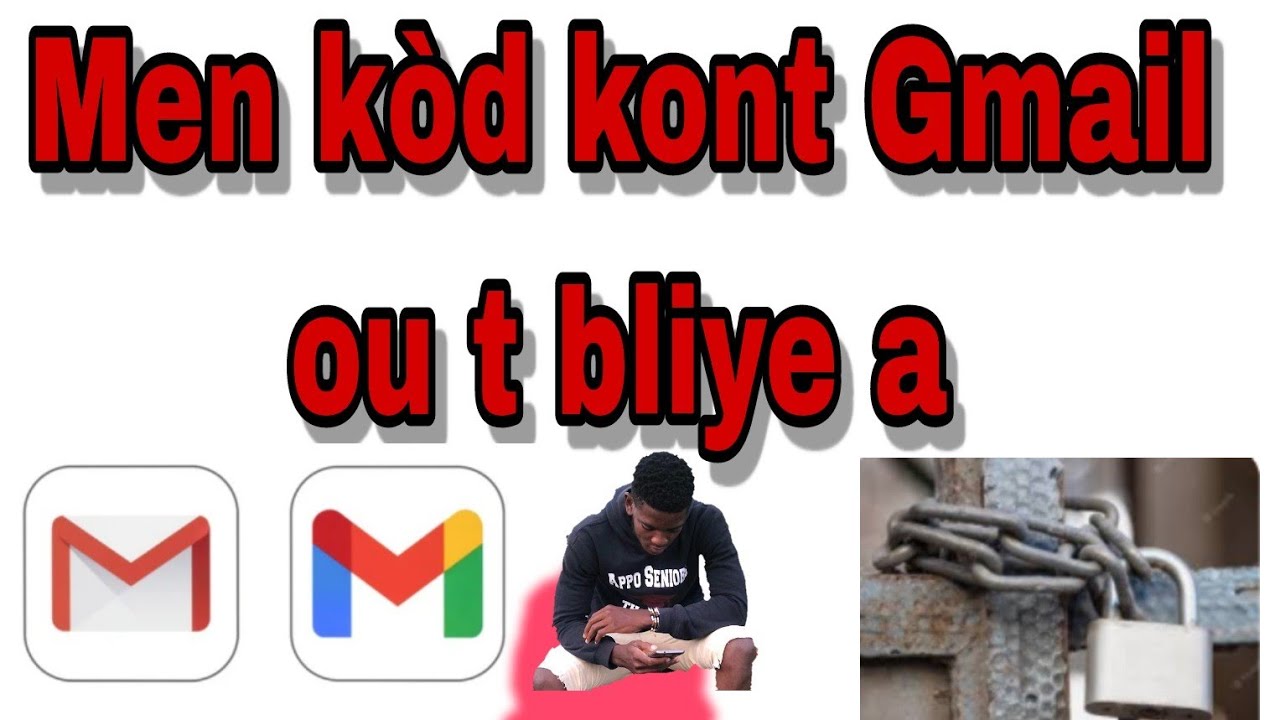 kijan pouw jwenn Yon mod pas Gmail ou bliye?