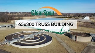 Clearspan Wastewater Treatment Building Dyersville Water Treatment Facility Dyersville, Ia