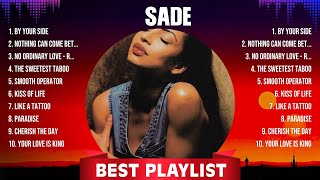 Sade Top Hits Popular Songs - Top 10 Song Collection