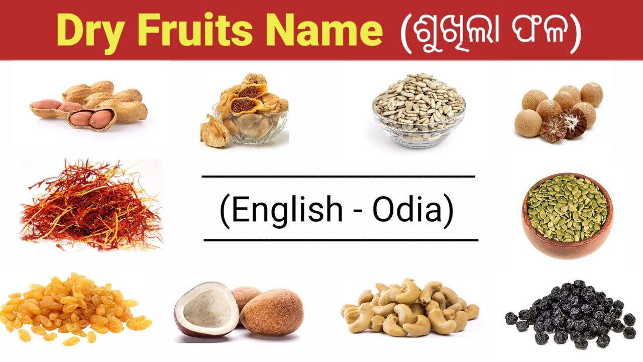 Different types of dry fruits names in odia and English with pictures