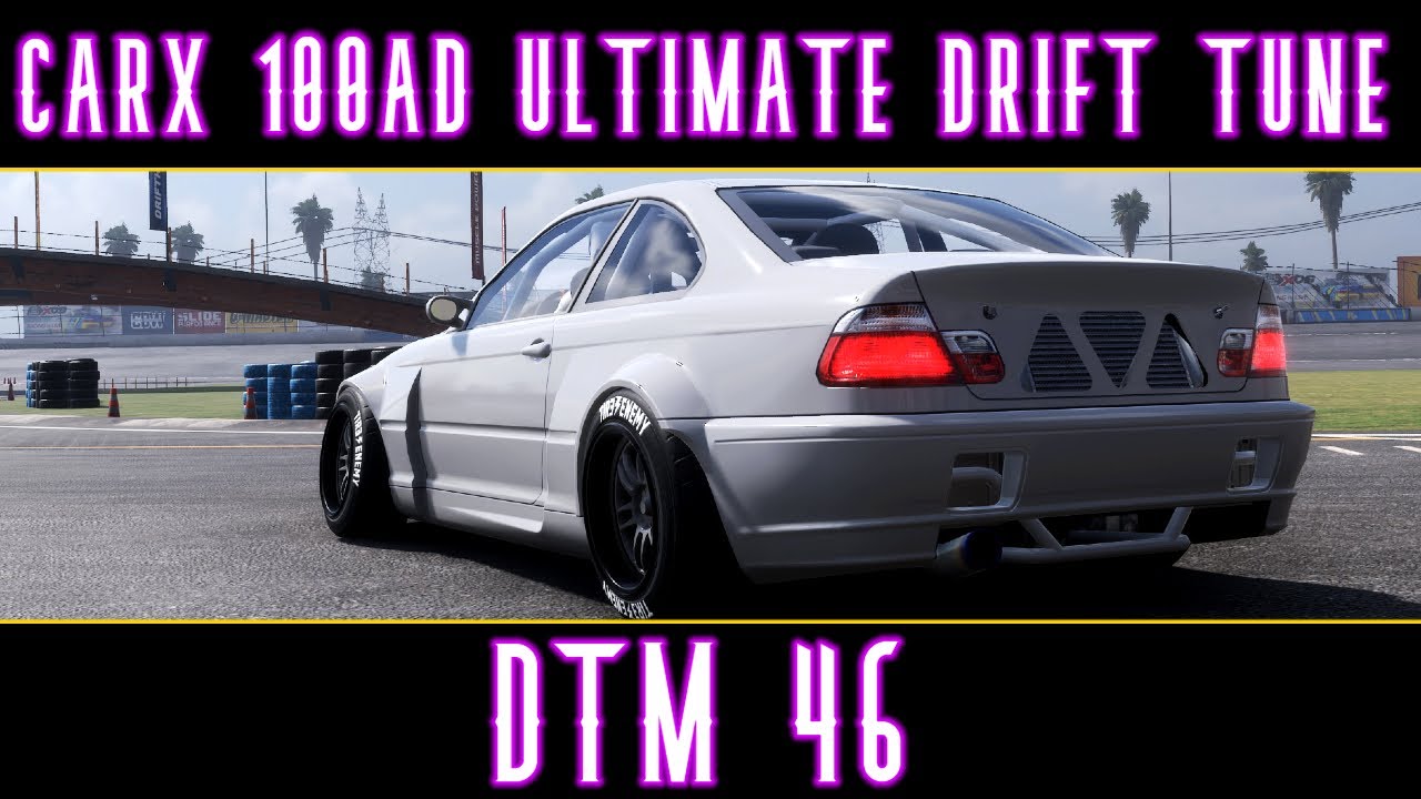 carx drifting online | 100AD BEST DTM 46 DRIFT TUNE