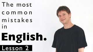 The most common mistakes in English. Lesson 2