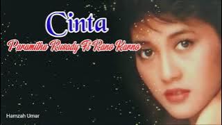 Cinta.  Paramitha Rusady Ft Rano Karno #tembang_kenangan
