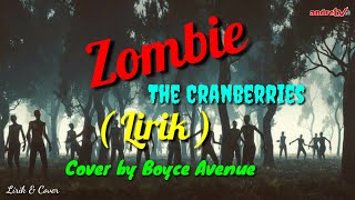 Zombie - The Cranberries ( Lirik ) cover by Boyce Avenue