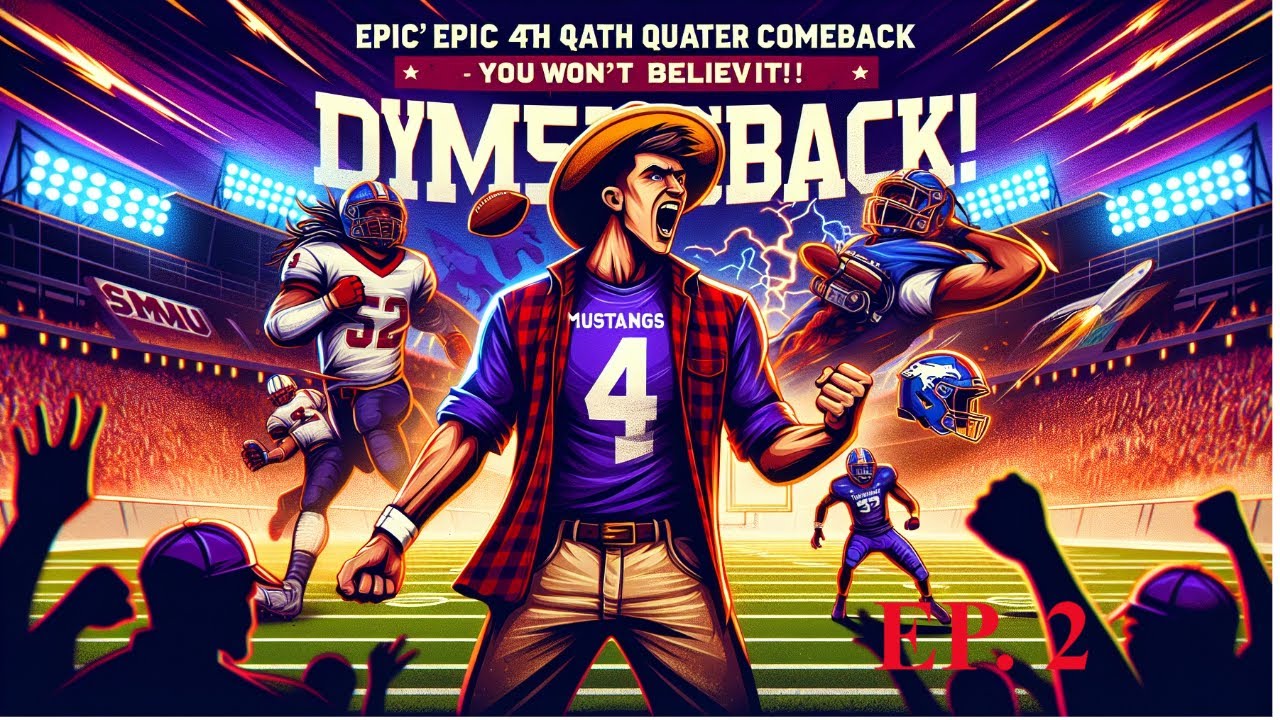 Mustangs' Epic 4th Quarter Comeback You Won't Believe It! SMU Dynasty