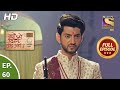 Kyun utthe dil chhod aaye  ep 60  full episode  16th april 2021