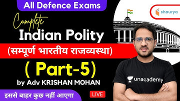Complete Indian Polity ( Part-5) | Target NDA/Navy/Airforce X&Y 2021 | Adv Krishan Mohan