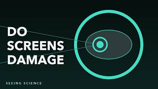 Do Screens Actually Damage Your Eyes?