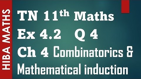 11th maths chapter 4 exercise 4.2 question 4 Combinatorics and Mathematical induction tn syllabus