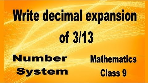 ex 1.3 q1 class 9 decimal expansion of 3/13