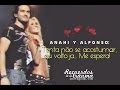 Anahi y Alfonso: &quot;Me espera&quot;