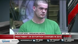 Indictment on extortion charges in 2010