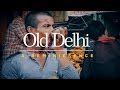 Tiny travel tales  old delhi  a reminisence