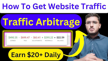 How To Get Traffic To Your Website (Traffic Arbitrage Method) Earn $20 Daily From Blogging