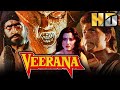 Veerana  bollywood superhit horror thriller movie  hemant birje sahila chadha  