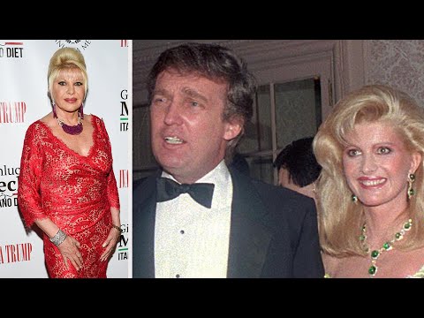 Ivana Trump, President Donald Trump's first wife, dies at age 73