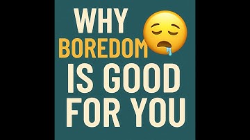 How Boredom Can Save Your Brain - The Power of Disconnecting
