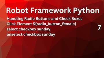 Handling Radio Buttons and Check Boxes in Robot Framework/  Test Cases #robotframework