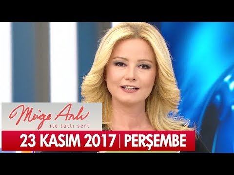 Müge Anlı ile Tatlı Sert 23 Kasım 2017 - Tek Parça