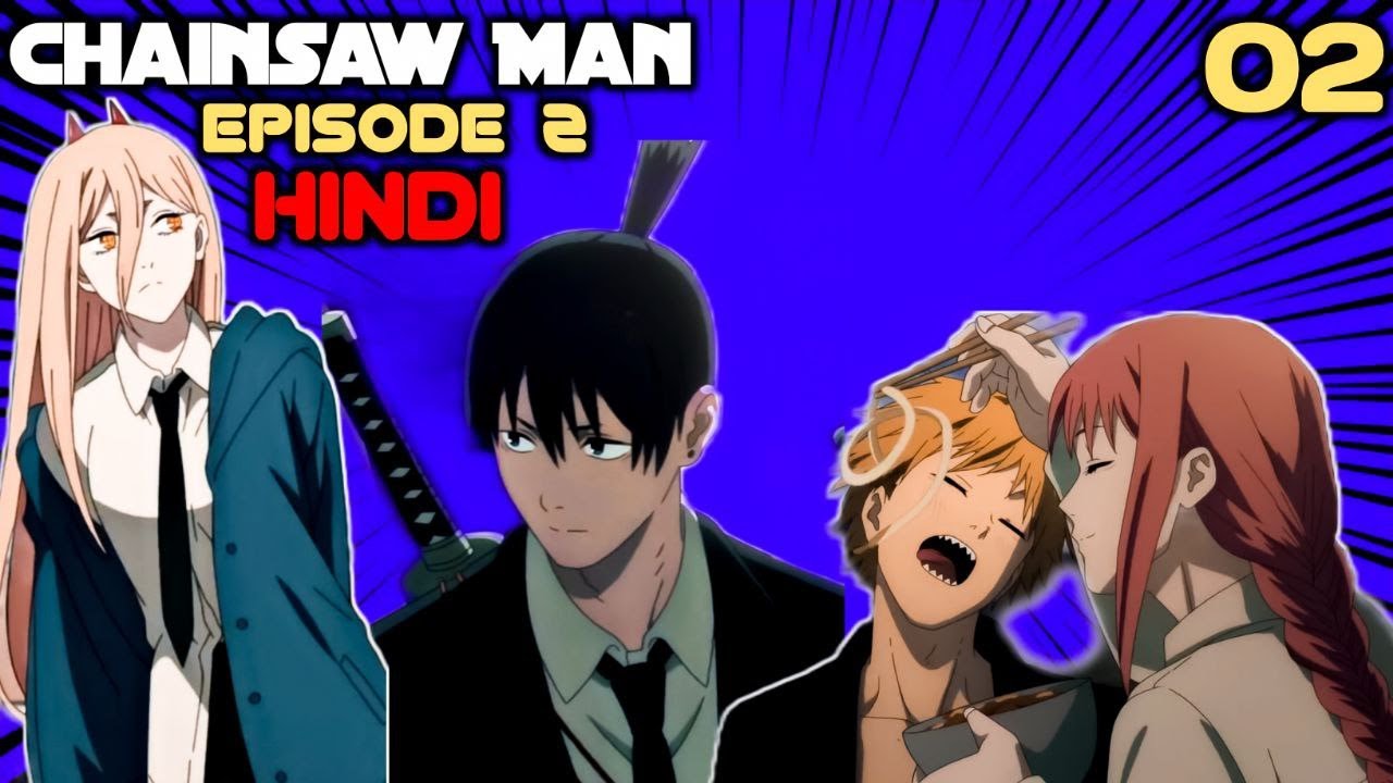 Chainsaw Man Episode 2 Hindi Explained in Hindi Explained by Anime