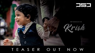 KRISH BIRTHDAY TEASER 2024 II DAVID CINEMATIC II DSP CLICKS II