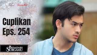 BIDADARI SURGAMU | Cuplikan Eps. 254