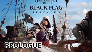 From Privateer to Legend: Black Flag Resynced Prologue