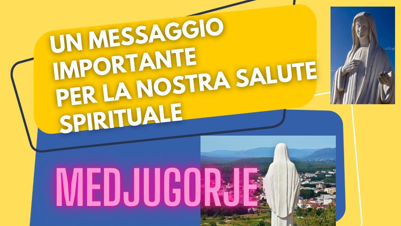 Messaggio Della Madonna Il messaggio della Madonna per la nostra salute spirituale (da mettere