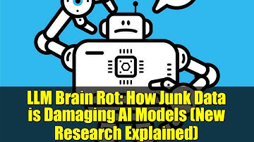 LLM Brain Rot: How Junk Data is Damaging AI Models (New Research Explained)