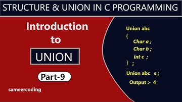 Introduction to Unions in C Programming | Structure vs Union | sameercoding
