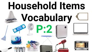 Households Devices and Supplies in English with Pictures|P:2| Home New Items vocabulary in English