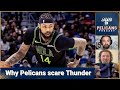 Brandon ingram and trey murphy are why the thunder are scared of the pelicans in the nba playoffs