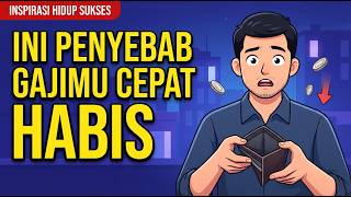 Uang Gaji Habis Tanggal 15? Ini Kesalahan yang Tidak Kamu Sadari | Inspirasi Hidup Sukses