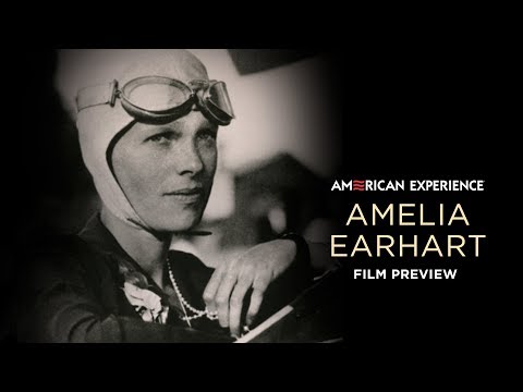 Chapter 1 | Amelia Earhart | American Experience | PBS