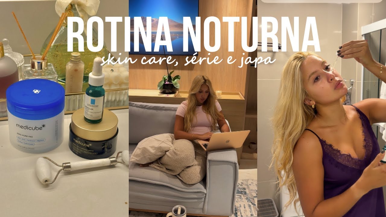 ROTINA NOTURNA SEXTA-FEIRA | dicas de skin care e papo de meninas