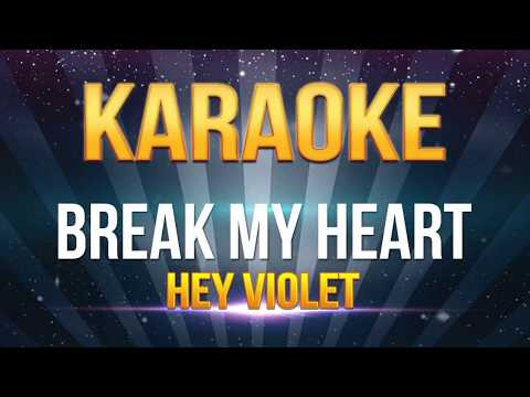 hey-violet---break-my-heart-karaoke