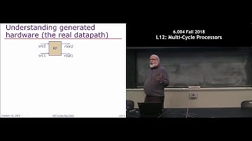 MIT 6.004 L12: Multi-Cycle Processors