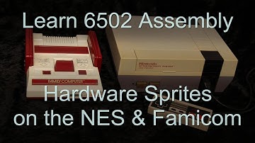 Hardware Sprites on the NES / Famicom - 6502 Lesson P34