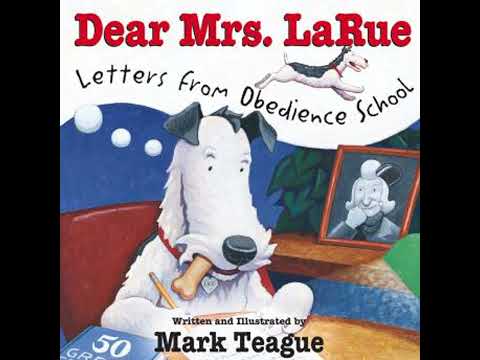 Dear Mrs. LaRue: Letters from Obedience School Audiobook by Mark Teague