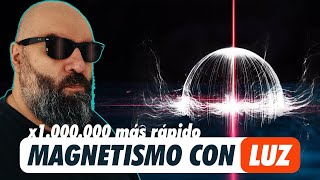 El MIT descubre el Magnetismo con LÁSER