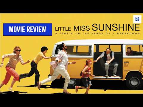 Little Miss Sunshine Movie Review (Spoilers)